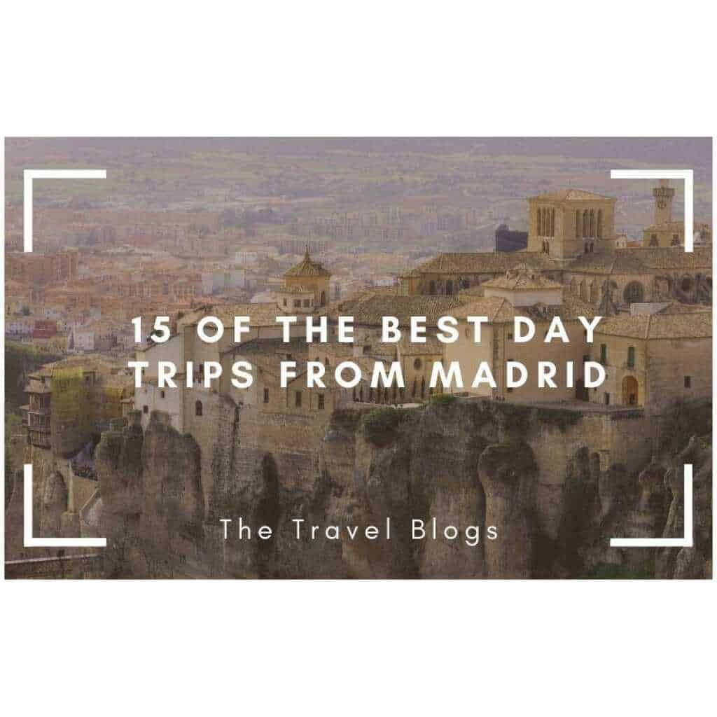 The Easiest Day Journeys from Madrid: 15 Superior Concepts