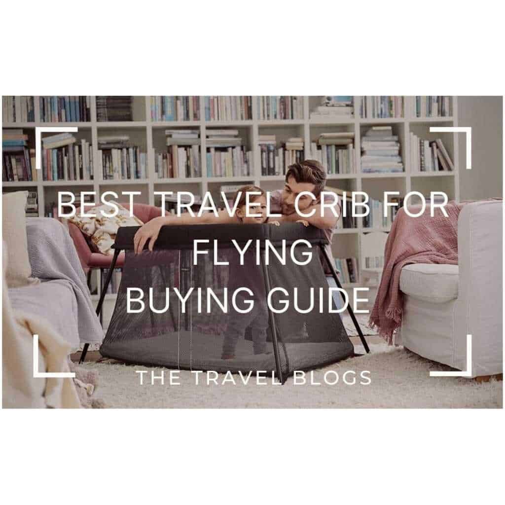 Best Travel Crib