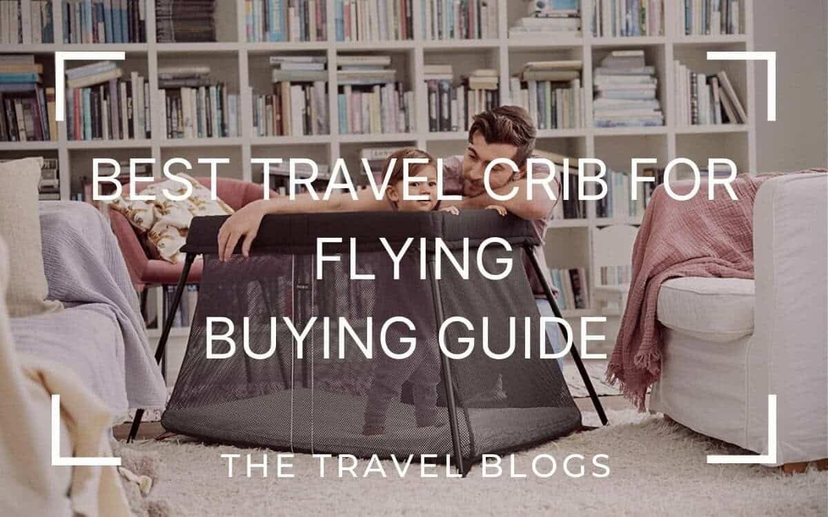 Best Travel Crib