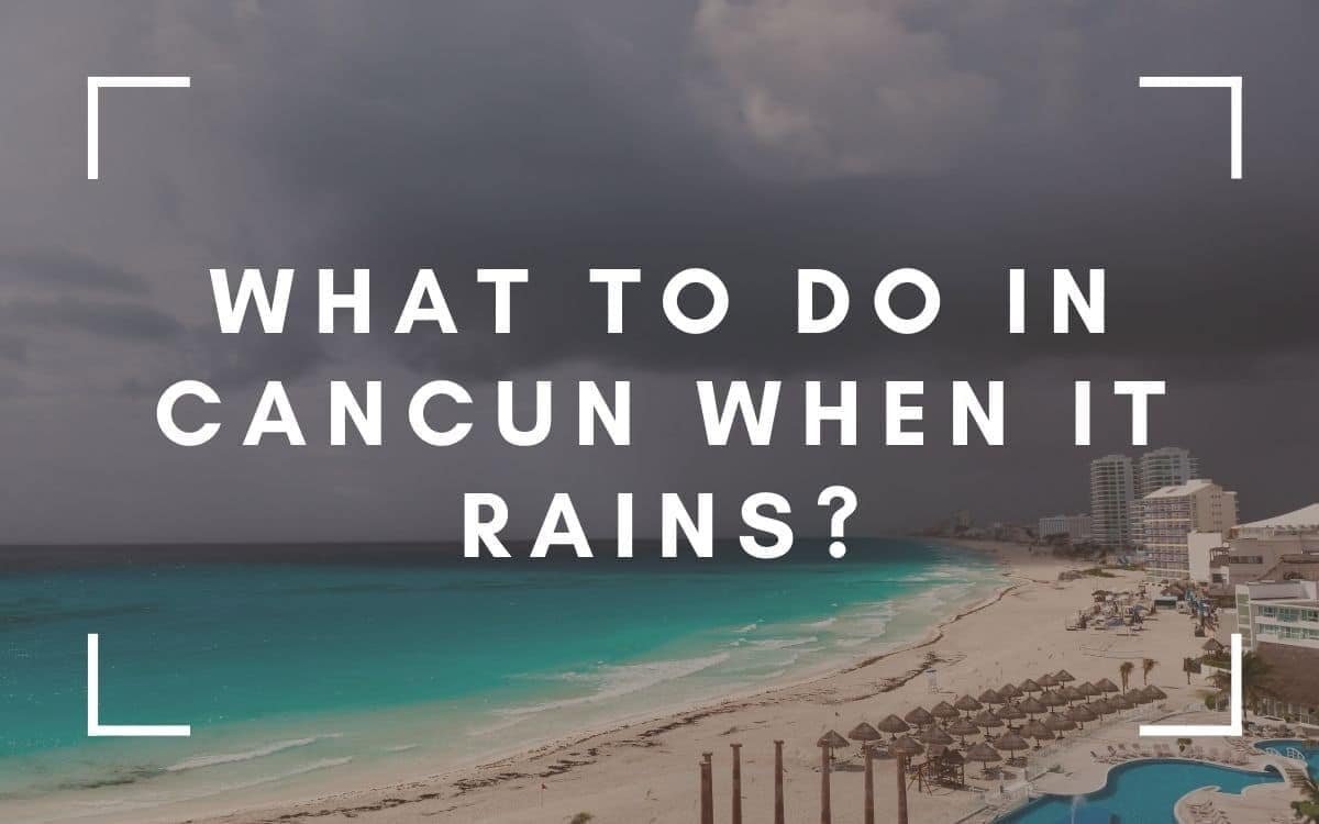 What To Do In Cancun Mexico