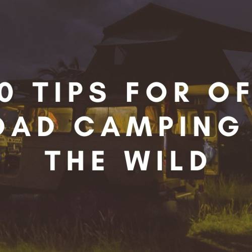 10 Pointers For Off-Street Tenting In The Wild